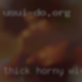 Thick horny wives